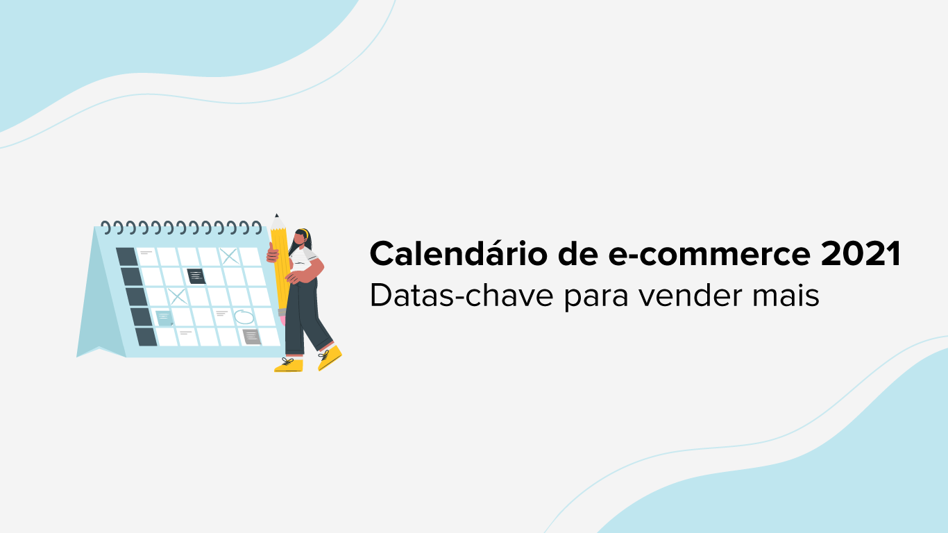 Calendário de e-commerce 2021